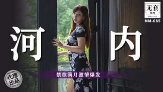 MM085 Horny woman have had abstinence for a month and sex desire exploded